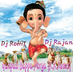 Ganapati Bappa Morya (R.R.Remix) Dj RoHiT & Dj Rajan